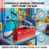 Hydraulic Manual Pressure Test Pump 100 Bar SUPPLIER IN BANGLADESH
