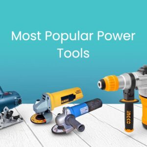 Power Tools
