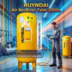 HUYNDAI Air Receiver Tank-2000L SUPPLIER IN BANGLADESH