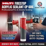 Hilti Firestop Acrylic Sealant CP 606 – (Fire & Smoke Sealing) Supplier In Bangladesh