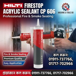 Hilti Firestop Acrylic Sealant CP 606 – (Fire & Smoke Sealing) Supplier In Bangladesh