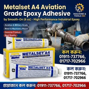 Metalset A4 Aviation Grade Epoxy Adhesive by Smooth-On 6 oz Supplier In Bangladesh
