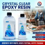 Crystal Clear Epoxy Resin Supplier In Bangladesh